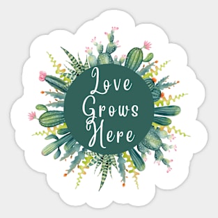 Love grows here Sticker